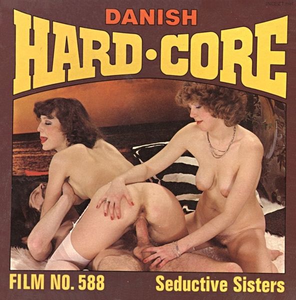 Danish Hardcore Film No588 Seductive Sisters